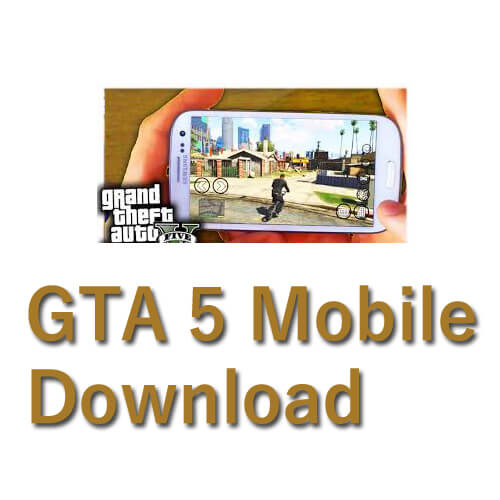 gta 5 mobile download blogspot